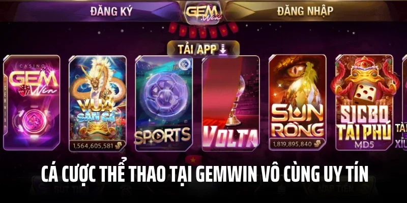 Cá cược thể thao tại Gemwin vô cùng uy tín