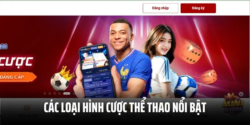 Các loại hình cược thể thao nổi bật
