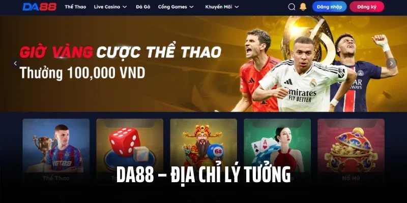DA88 – Địa chỉ lý tưởng dành cho người yêu thích cá cược thể thao