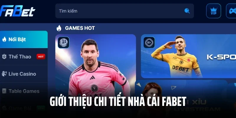 Giới thiệu chi tiết nhà cái Fabet