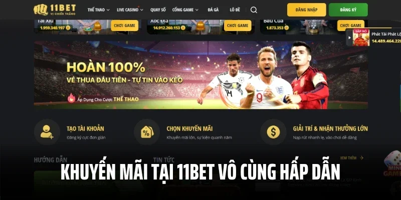 Khuyến mãi tại 11Bet vô cùng hấp dẫn