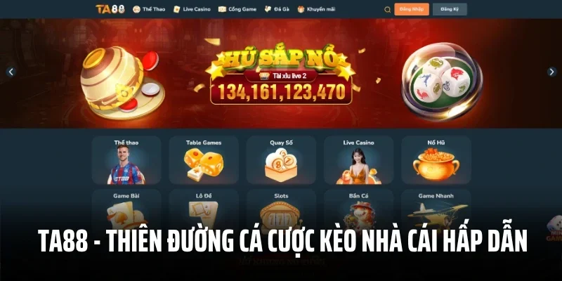 Ta88 – Thiên Đường Cá Cược Kèo Nhà Cái Hấp Dẫn