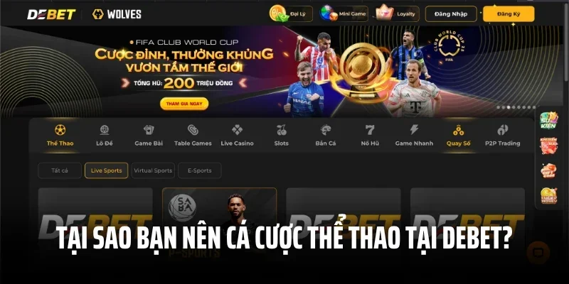 Tại sao bạn nên cá cược thể thao tại Debet?