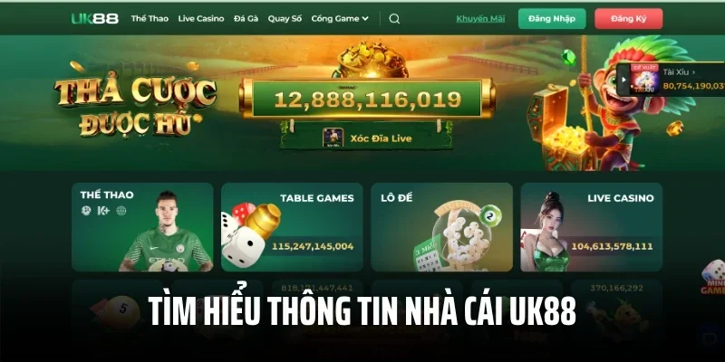 Tìm hiểu thông tin nhà cái UK88