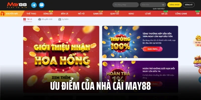 Ưu điểm của nhà cái May88